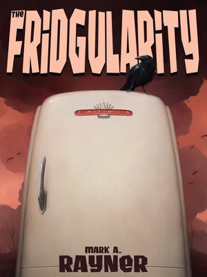 cover image of The Fridgularity